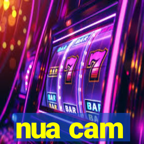 nua cam